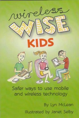 Wireless Wise Kids by Lyn McLean