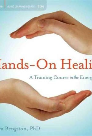 Hands-On Healing by William Bengston