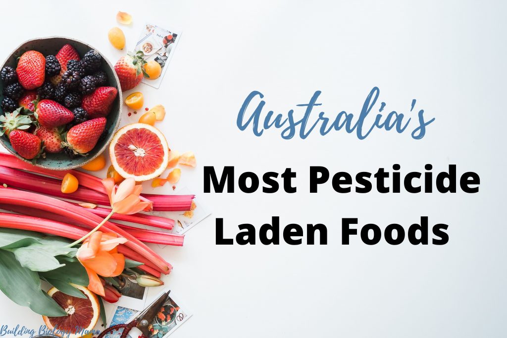 Dirty dozen, australia's most pesticide laden foods